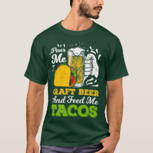Craft Beer Gift For A Taco Loving Craft Beer T-Shirt