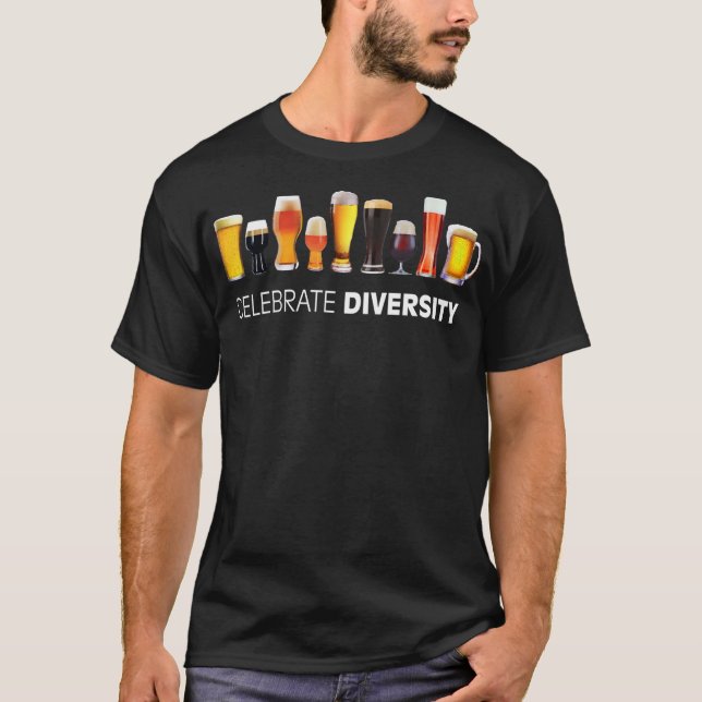 Craft Beer Hobby Lover - Celebrate Diversity T-Shirt (Front)