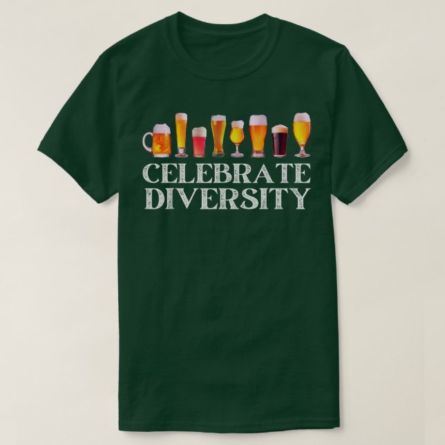 Craft Beer Lovers Gift  Celebrate Diversity Distre T-Shirt (Design Front)