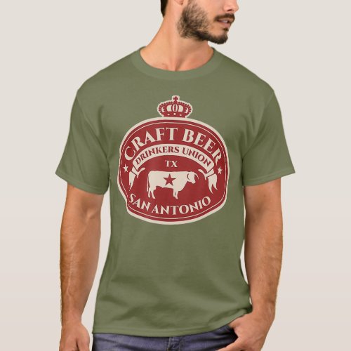 Craft Beer Lovers _ San Antonio Texas T_Shirt