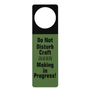 Craft Beer Making in Progress! Green/Black Door Hanger