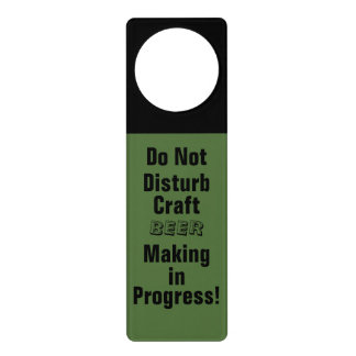 Craft Beer Making in Progress! Green/Black Door Hanger