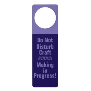 Craft Beer Making in Progress! Purple Door Hanger