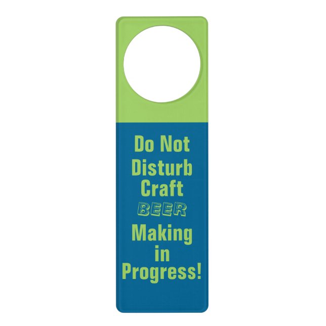 Craft Beer Making in Progress! Teal-blue/Green Door Hanger (Front)