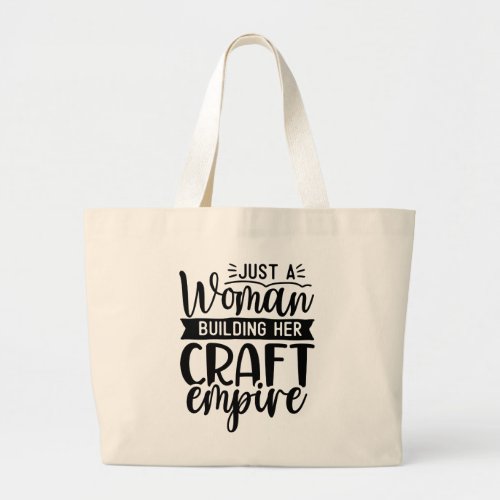 Craft Creator Small Business Owner Quote Large Tote Bag