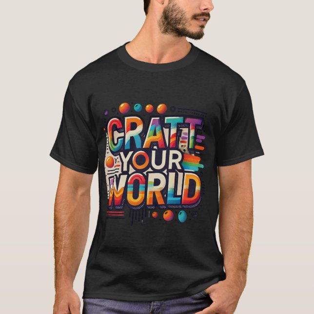 Craft you world T-Shirt (Front)