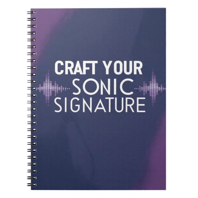 Craft Your Sonic Signature option 2 Notebook (Front)