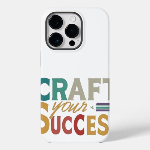 Craft Your Success iPhones cover