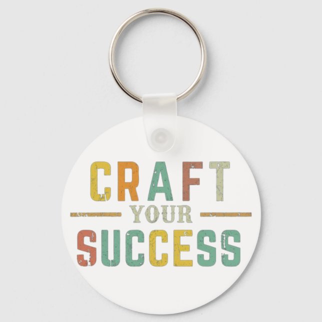 "craft your success" keychain (Front)