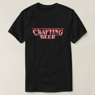 Crafting Beer  T-Shirt