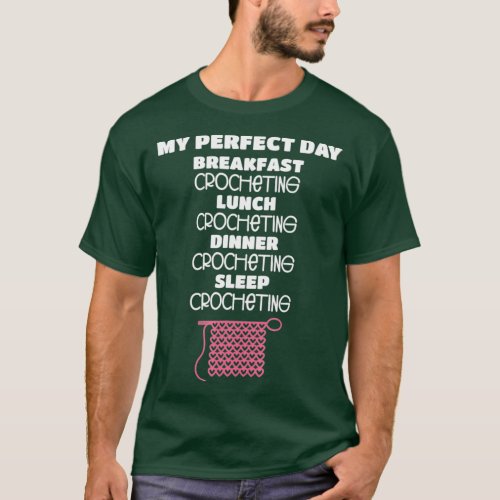 Crafting Quotes Crocheting All Day Crochet Lover T_Shirt