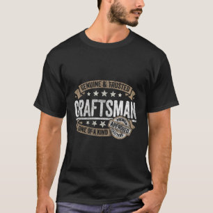 Craftsman Gift Idea T-Shirt