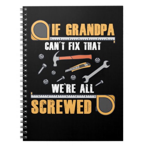 Craftsman Grandpa Funny Handyman Grandfather Notebook