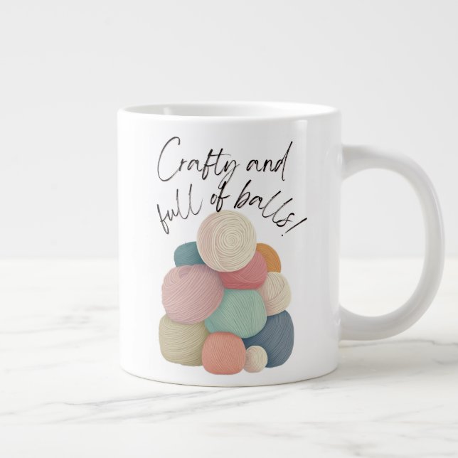 Crafty and Full of Balls | Specialty Mug (Right)