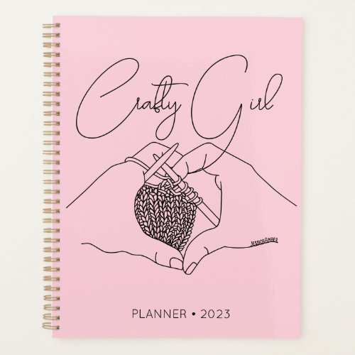 Crafty Girl Pink Knitting Heart Hands Outline 2023 Planner