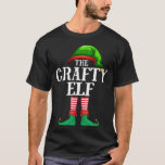 Crafty Matching Family Christmas Party Pajama T-Shirt<br><div class="desc">Matching funny holiday matching family set of Christmas elf gifts for the whole family- adults men women mom dad brother sister siblings son daughter kids boys girls grandma grandpa mama papa husband wife aunt uncle to wear as a fun matching PJ Pajama top. Get this funny elf saying tee for...</div>