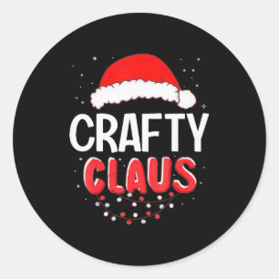 Crafty Santa Claus Christmas Matching Costume  Classic Round Sticker