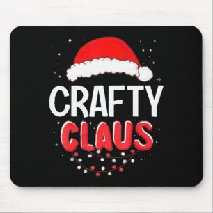 Crafty Santa Claus Christmas Matching Costume  Mouse Pad