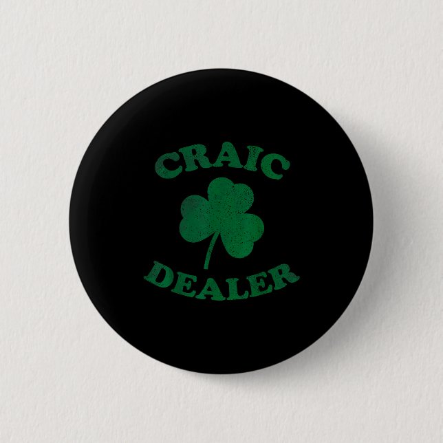 Craic Er Funny St. Patrick's Day Shamrock Tee  Button (Front)