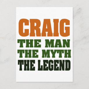 Craig - the Man, the Myth, the Legend Postcard