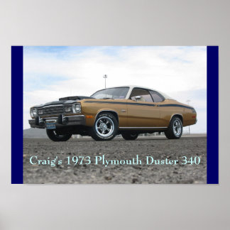 Craig's 1973 Plymouth Duster 340 Poster