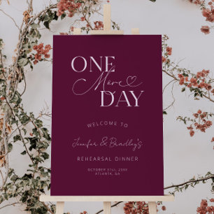 Cranberry One More Day Rehearsal Dinner Sign