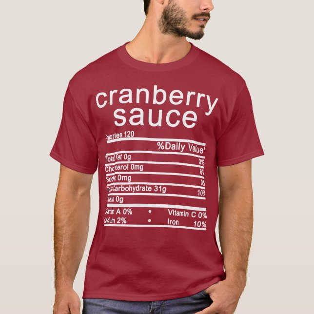 cranberry sauce Nutrition Facts Thanksgiving T-Shirt (Front)
