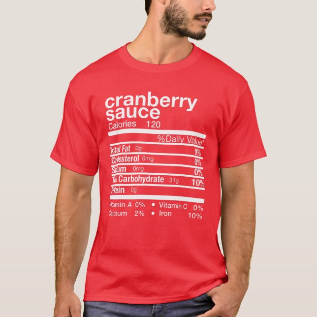 Cranberry Sauce Nutrition Matching Family Thanksgi T-Shirt (Front)