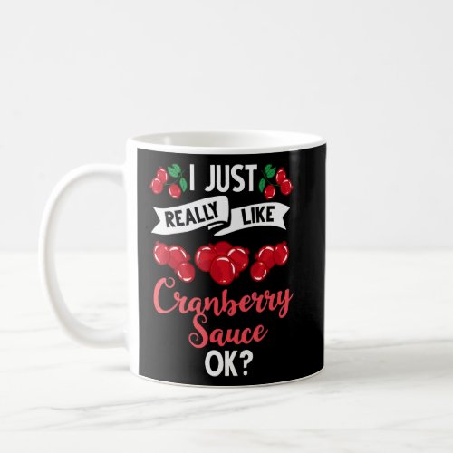 Cranberry Sauce Recipe Relish Canned Jellied Sugar Coffee Mug