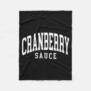 Cranberry Sauce Thanksgiving Cooking Funny Fleece Blanket