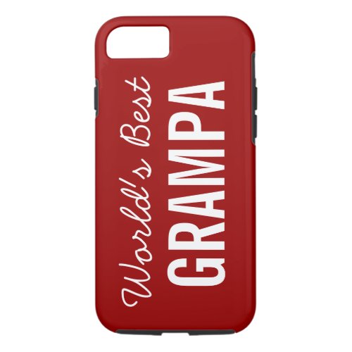 Cranberry Worlds Best Grampa Custom iPhone 7 Case
