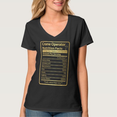 Crane Operator Funny Nutrition Facts T_Shirt