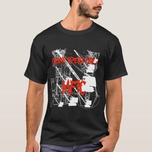 Crane operator  MFIC VINTAGE CRAWLER CRANE T_Shirt