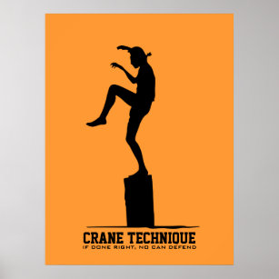 Crane Technique - If done right, no can defend Poster