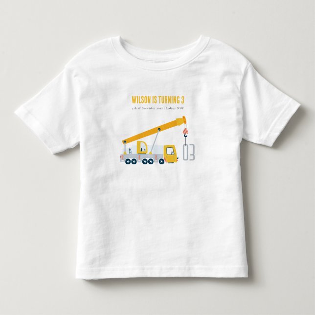 Crane Truck Construction Vehicle Kids Birthday Toddler T-shirt (Front)