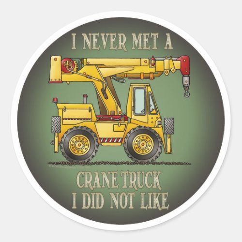 Crane Truck Operator Quote Kids Sticker