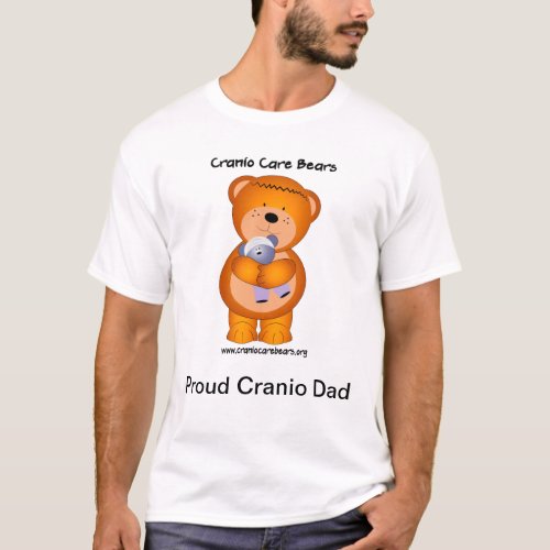 Cranio Care Bears _ Proud Cranio Dad T_Shirt
