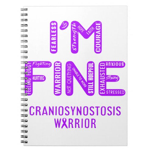 Craniosynostosis Warrior _ I AM FINE Notebook