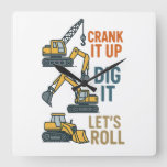 Crank It Up Dig It Lets Roll Construction Machine Square Wall Clock