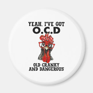 Cranky and dangerous rooster magnet