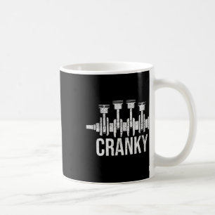 Cranky Car Engine Crankshaft Cars Lover Mechanics Coffee Mug