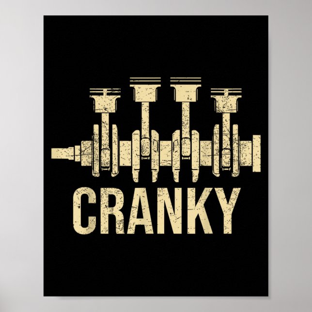 Cranky Car Engine Crankshaft Lover Mechanics Fathe Poster (Front)