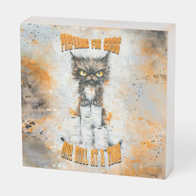 Cranky Cat Hoarding For A Crisis Wooden Box Sign (Angled Horizontal)