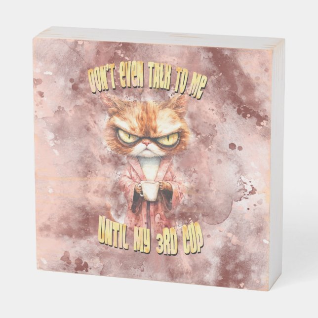 Cranky Cat With Coffee Wooden Box Sign (Angled Horizontal)