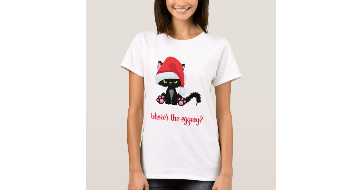 Cranky Christmas Cat Where S The Eggnog T Shirt Zazzle Com