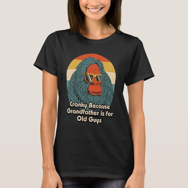 Cranky Grandfather for Old Guys Dad Jokes Fathers  T-Shirt (Front)