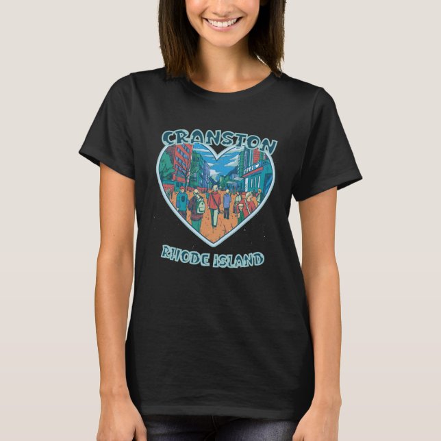 Cranston In Rhode Island Travel Souvenir Heart T-Shirt (Front)