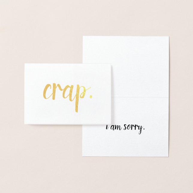 crap i am sorry gold foil card (Display)