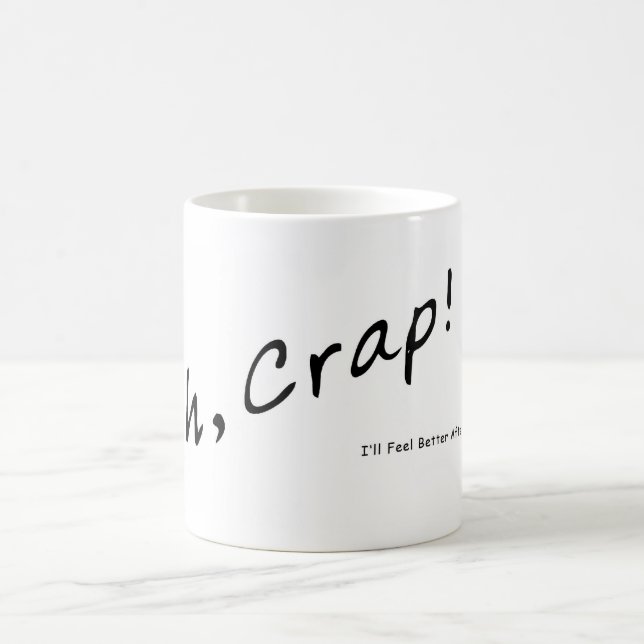 Crap Mug (Center)