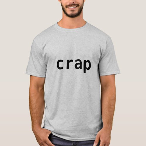 crap Shirt from Jackass